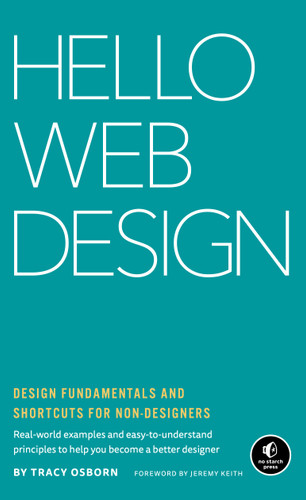 Hello Web Design: Design Fundamentals and Shortcuts for Non-Designers book cover by Tracy Osborn