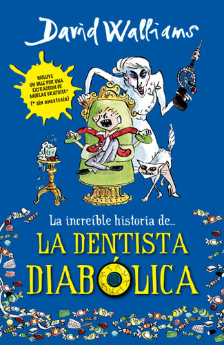 La increíble historia de...la dentista diabólica / Demon Dentist (La increíble historia de...) book cover by David Walliams