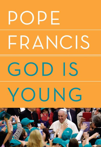 God Is Young: A Conversation with Thomas Leoncini Cover God Is Young: A Conversation with Thomas Leoncini Cover