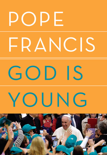 God Is Young: A Conversation book cover by Pope Francis