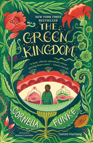 The Green Kingdom: New York Times Bestseller book cover by Cornelia Funke, Tammi Hartung