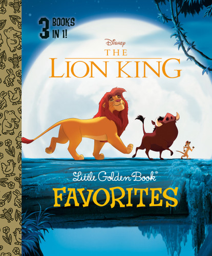 The Lion King Little Golden Book Favorites (Disney The Lion King) (Little Golden Book) book cover by Golden Books