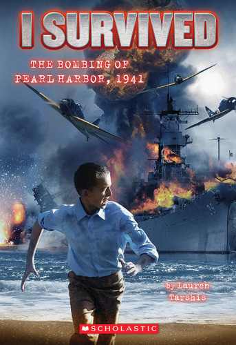 I Survived the Bombing of Pearl Harbor, 1941 (I Survived #4) (I Survived) book cover by Lauren Tarshis