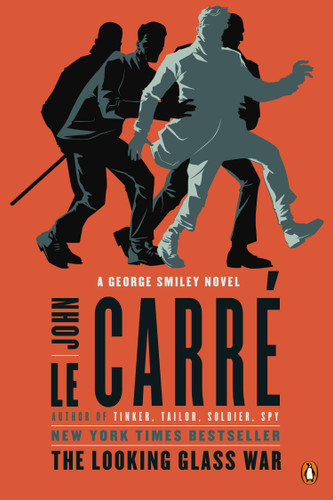 The Looking Glass War: A George Smiley Novel book cover by John le Carré