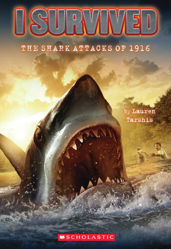 I Survived the Shark Attacks of 1916 (I Survived #2) (I Survived) book cover by Lauren Tarshis