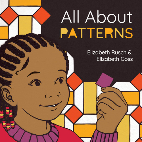 All About Patterns (All About Noticing) book cover by Elizabeth Rusch