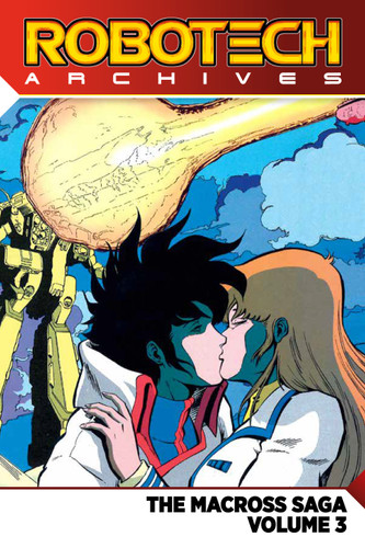 Robotech Archives: The Macross Saga Vol. 3 (ROBOTECH) book cover by Markalan Joplin, Diana Schutz