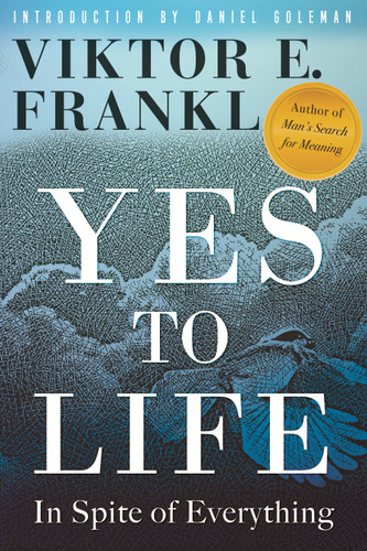 Yes to Life: In Spite of Everything book cover by Viktor E. Frankl