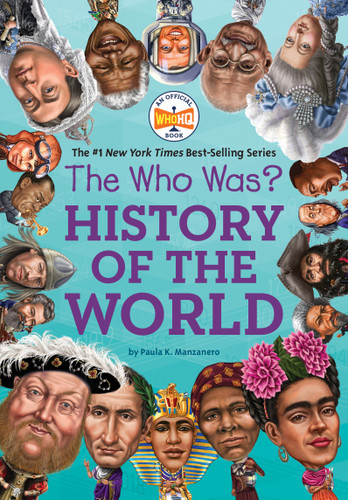 The Who Was? History of the World (Who Was?) book cover by Paula K. Manzanero, Who HQ