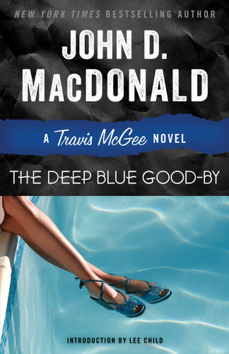The Deep Blue Good-by: A Travis McGee Novel (Travis McGee) book cover by John D. MacDonald