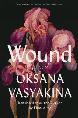 Wound: A Novel book cover by Oksana Vasyakina