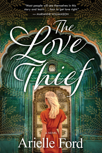 The Love Thief: A Novel book cover by Arielle Ford