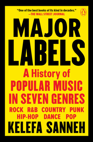 Major Labels: A History of Popular Music in Seven Genres book cover by Kelefa Sanneh