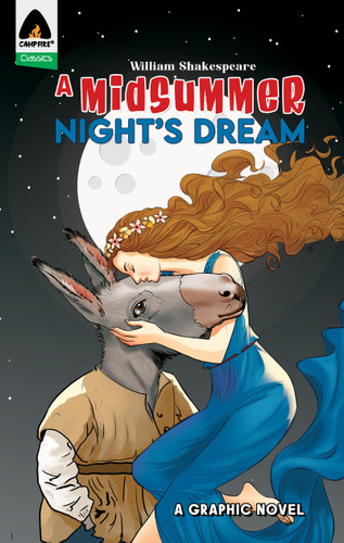 A Midsummer Night's Dream: A Graphic Novel (Campfire Classic) book cover by William Shakespeare