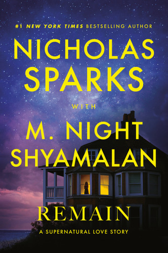 Remain: A Supernatural Love Story book cover by Nicholas Sparks, M. Night Shyamalan