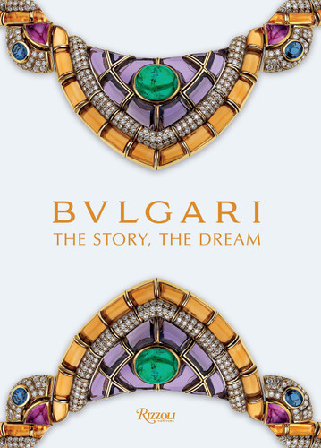 Bvlgari: The Story, The Dream book cover by 