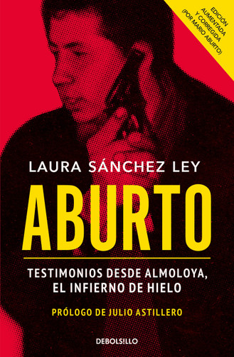 Aburto. Testimonios desde Almoloya, el infierno de hielo / Aburto. Testimonies from Almoloya Prison book cover by Laura Sánchez Ley