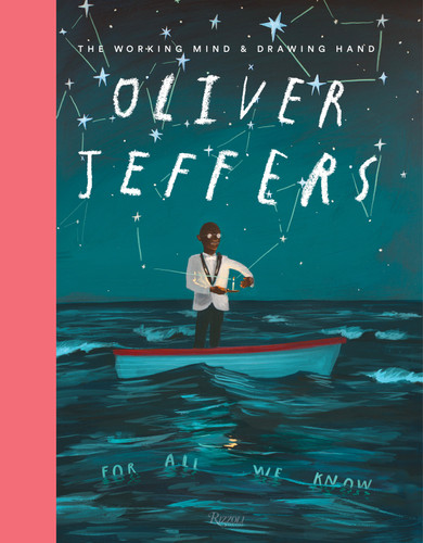 Oliver Jeffers: The Working Mind and Drawing Hand book cover by Oliver Jeffers