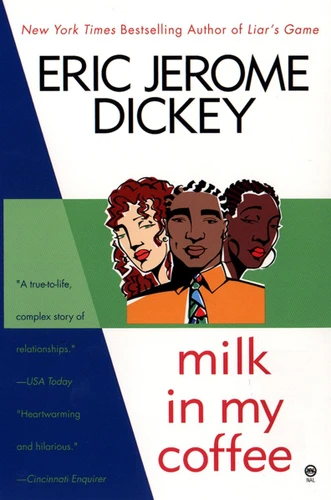 Milk in My Coffee book cover by Eric Jerome Dickey