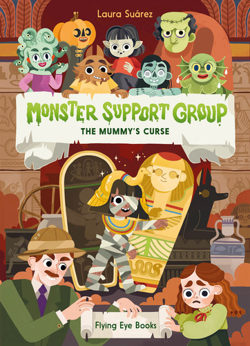 Monster Support Group: The Mummy's Curse (Monster Support Group) book cover by Laura Suárez