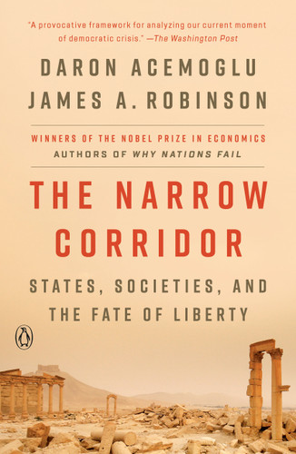The Narrow Corridor: States, Societies, and the Fate of Liberty book cover by Daron Acemoglu, James A. Robinson
