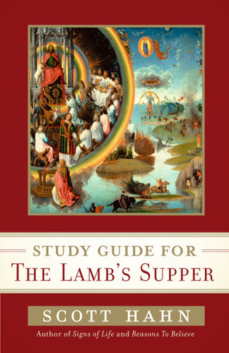Scott Hahn's Study Guide for The Lamb' s Supper book cover by Scott Hahn