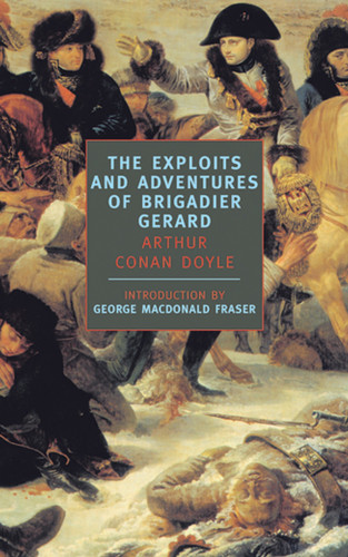 Exploits and Adventures of Brigadier Gerard book cover by Sir Arthur Conan Doyle