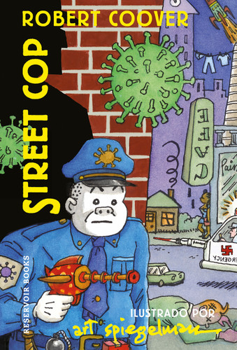Street Cop (Spanish Edition) book cover by Art Spiegelman