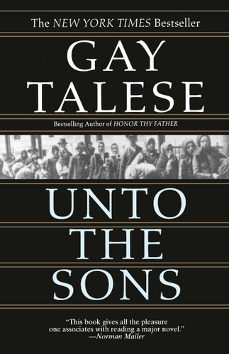 Unto the Sons book cover by Gay Talese
