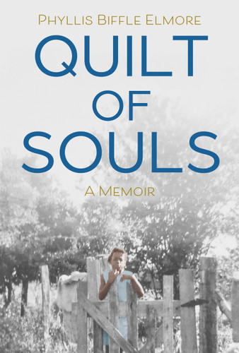 Quilt of Souls: A Memoir book cover by Phyllis Biffle Elmore