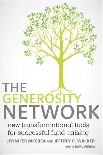 The Generosity Network: New Transformational Tools for Successful Fund-Raising book cover by Jennifer McCrea, Jeffrey C. Walker, Karl Weber