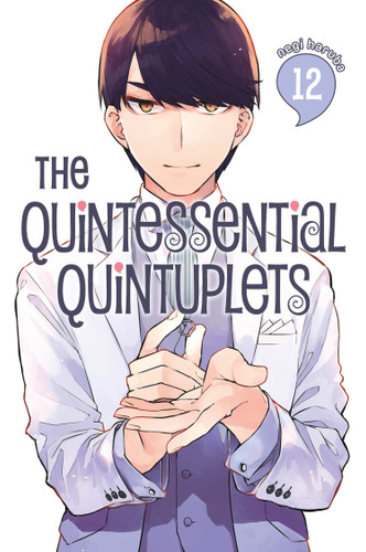 The Quintessential Quintuplets 12 (The Quintessential Quintuplets) book cover by Negi Haruba