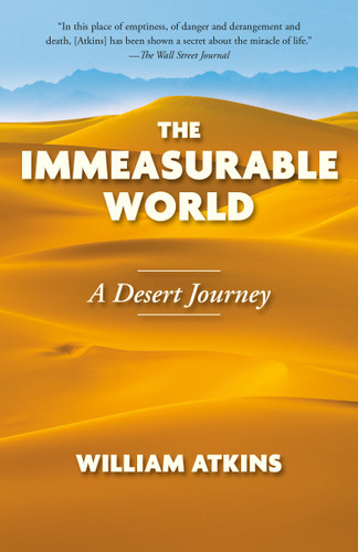 The Immeasurable World: A Desert Journey book cover by William Atkins