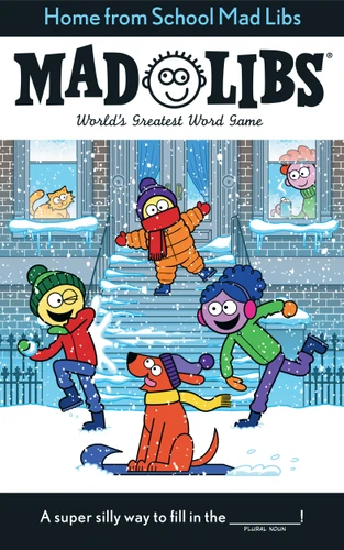 Home from School Mad Libs: World's Greatest Word Game (Mad Libs) book cover by Kim Ostrow, Mad Libs