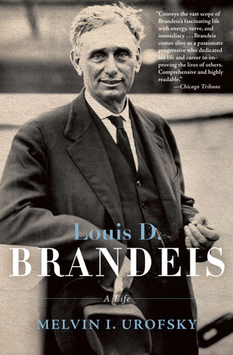 Louis D. Brandeis: A Life book cover by Melvin I. Urofsky