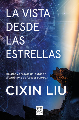 La vista desde las estrellas / A View From the Stars book cover by Cixin Liu
