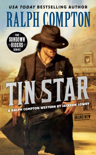 Ralph Compton Tin Star (The Sundown Riders Series) book cover by Jackson Lowry, Ralph Compton