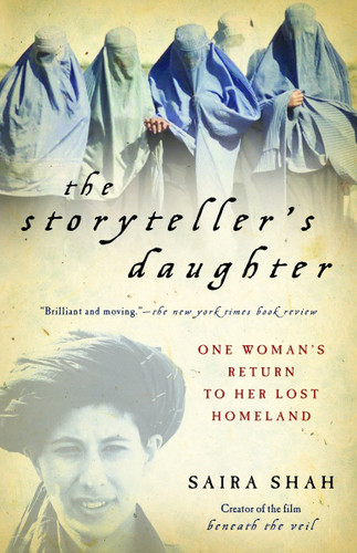 The Storyteller's Daughter: One Woman's Return to Her Lost Homeland book cover by Saira Shah