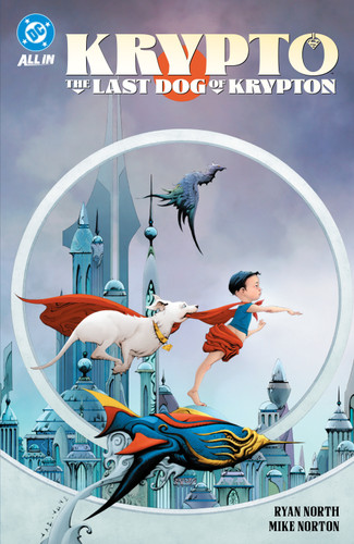 Krypto: The Last Dog of Krypton book cover by Ryan North