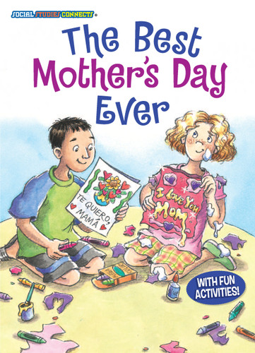 The Best Mother's Day Ever (Social Studies Connects) book cover by Eleanor May