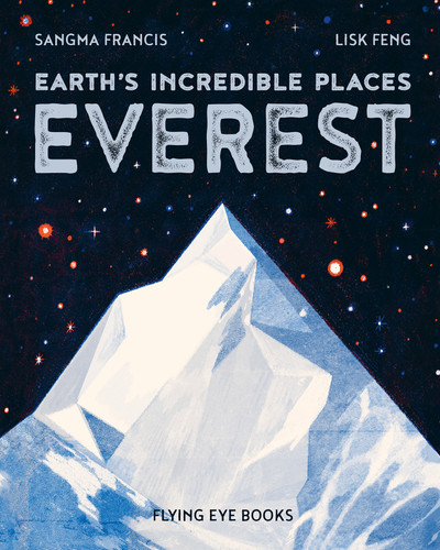 Earth's Incredible Places: Everest (Earth's Incredible Places) book cover by Sangma Francis