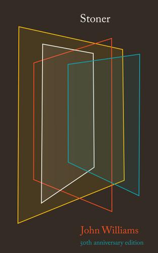 Stoner: 50th Anniversary Edition book cover by John Williams
