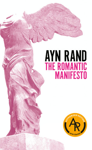 The Romantic Manifesto: A Philosophy of Literature; Revised Edition book cover by Ayn Rand