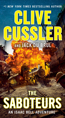 The Saboteurs (An Isaac Bell Adventure) book cover by Clive Cussler, Jack Du Brul
