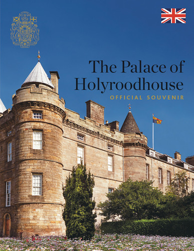 The Palace of Holyroodhouse: Official Souvenir book cover by Pamela Hartshorne