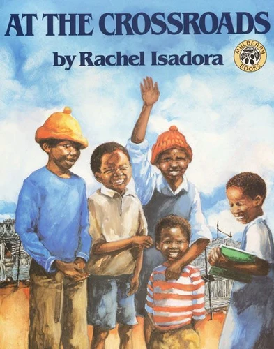 At the Crossroads book cover by Rachel Isadora