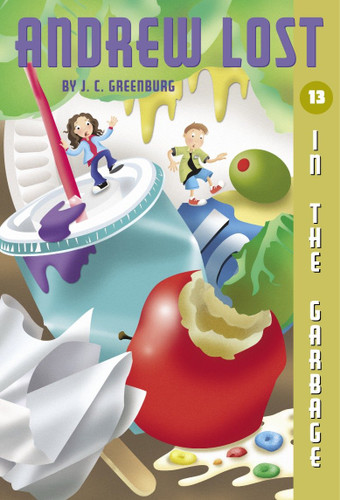 Andrew Lost #13: In the Garbage (Andrew Lost) book cover by J. C. Greenburg