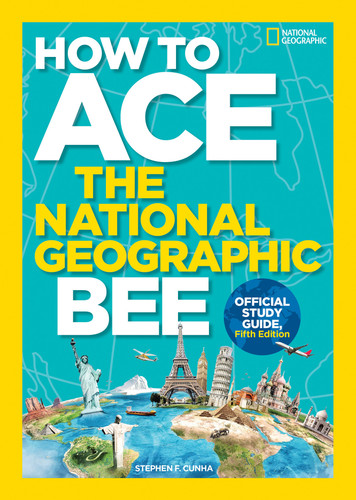 How to Ace the National Geographic Bee, Official Study Guide, Fifth Edition book cover by National Geographic, Kids