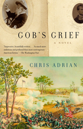 Gob's Grief: A Novel (Vintage Contemporaries) book cover by Chris Adrian