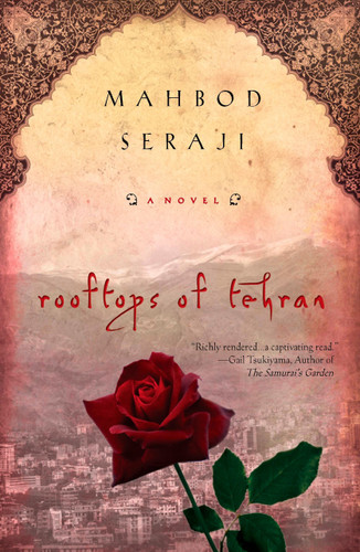 Rooftops of Tehran: A Novel book cover by Mahbod Seraji